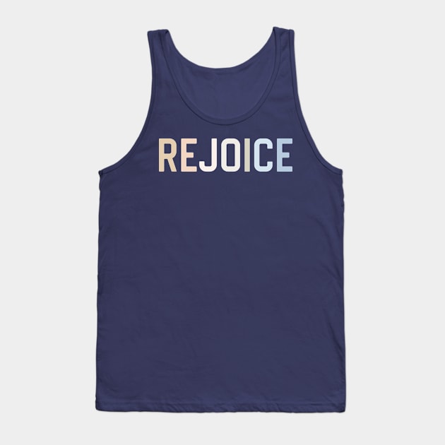 Rejoice Tank Top by ChristianCanCo